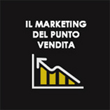 lezione 6 del visual merchandising - il marketing del punto vendita